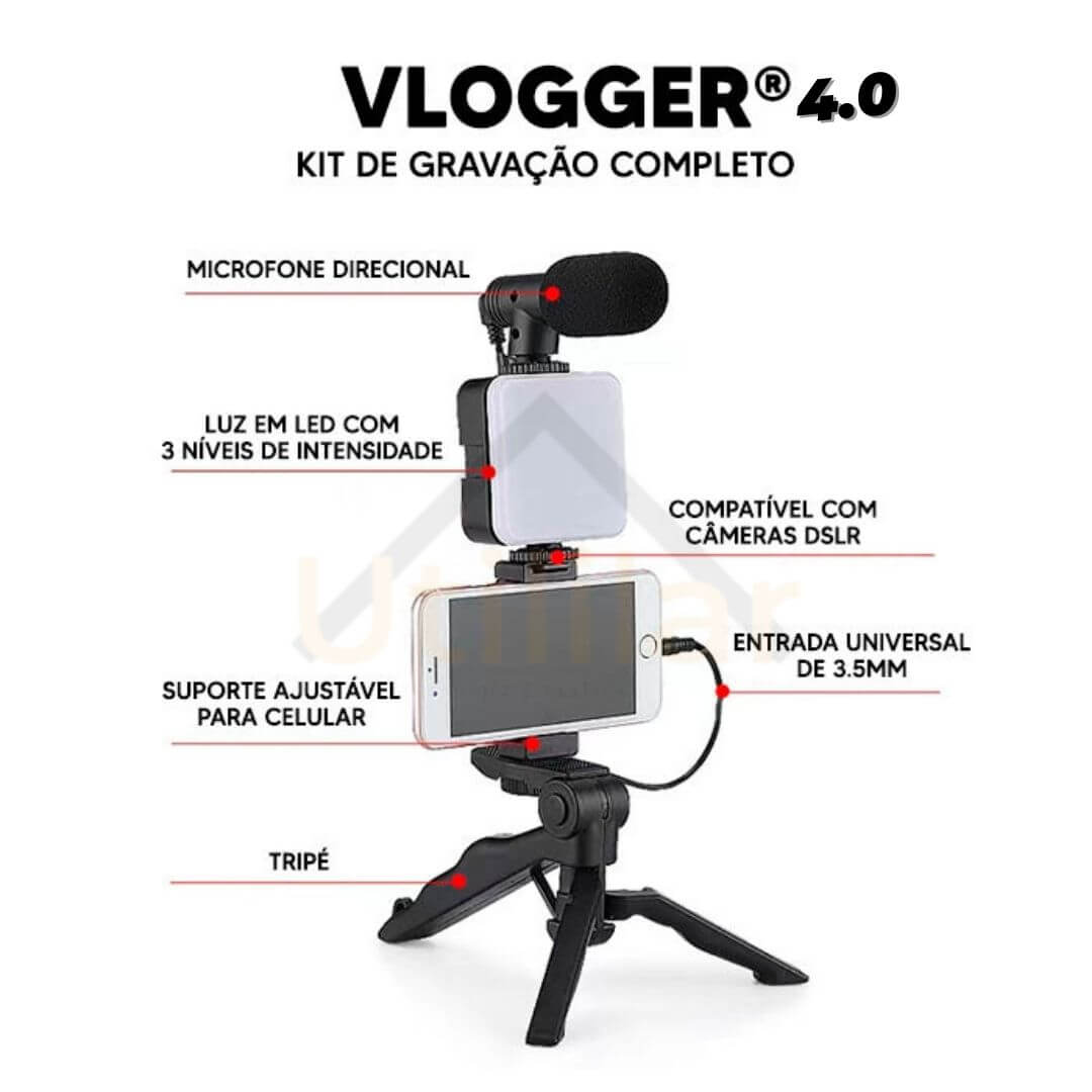 Vlogger® 4.0 - Kit de Gravação 4 EM 1 - Lançamento 2023